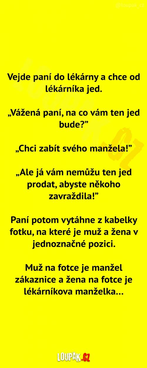  Jed od lékárníka...  