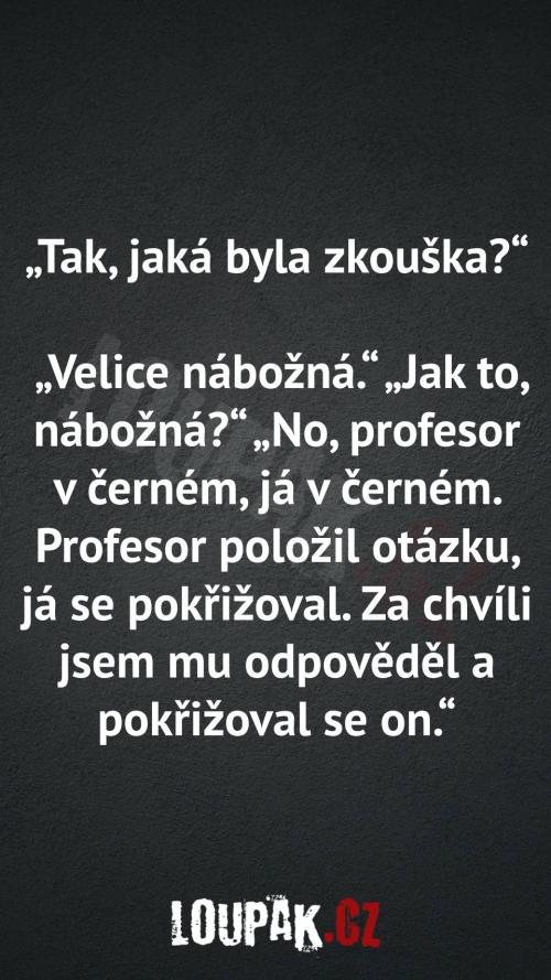  Jaká byla jeho první zkouška 