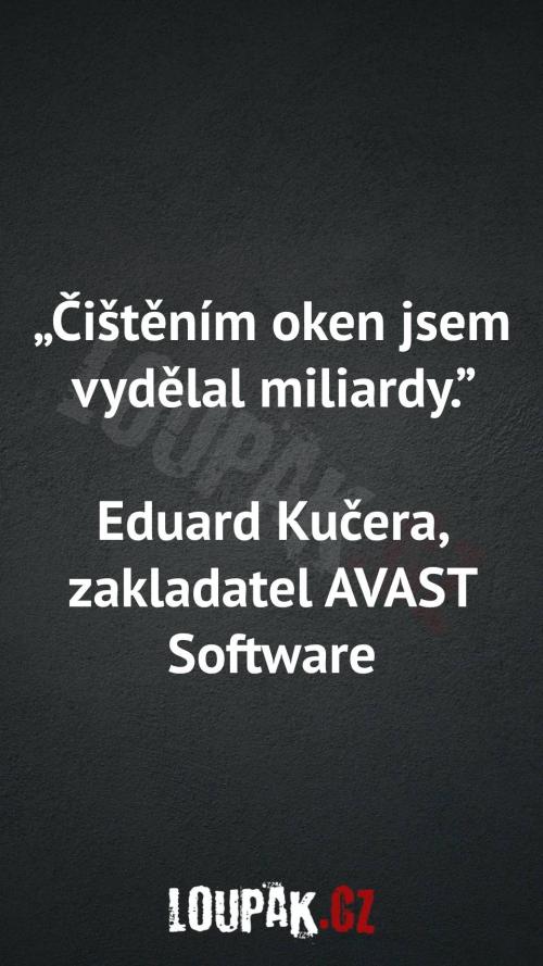  Proč vydělal miliardy čištěním oken 