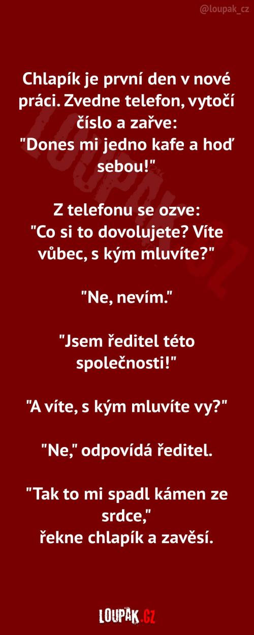  Odvážný muž v nové práci 