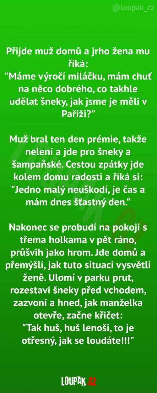  Chlapík šneky hnal až domů 