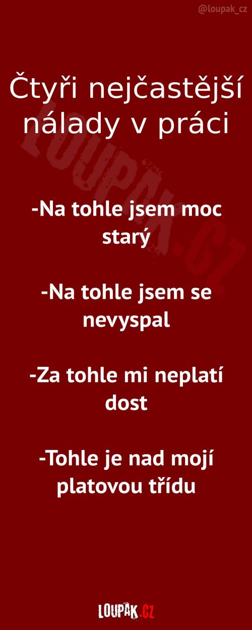  Čtyři nejčastější nálady v práci 