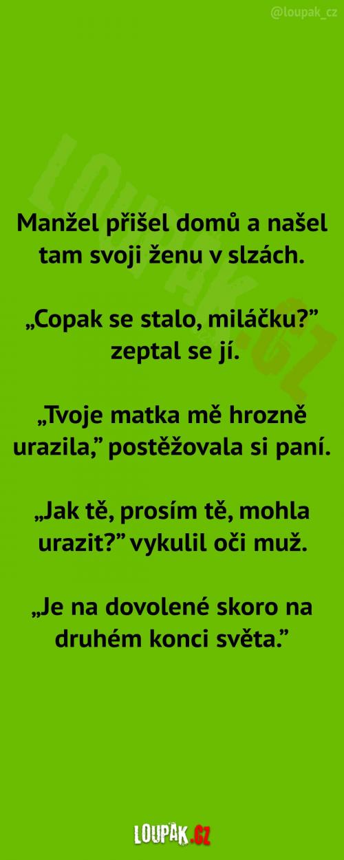  Manželka v slzách...  