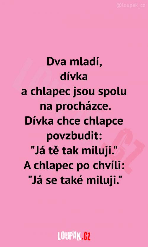  Z tohoto si neber příklad pro svůj vztah 