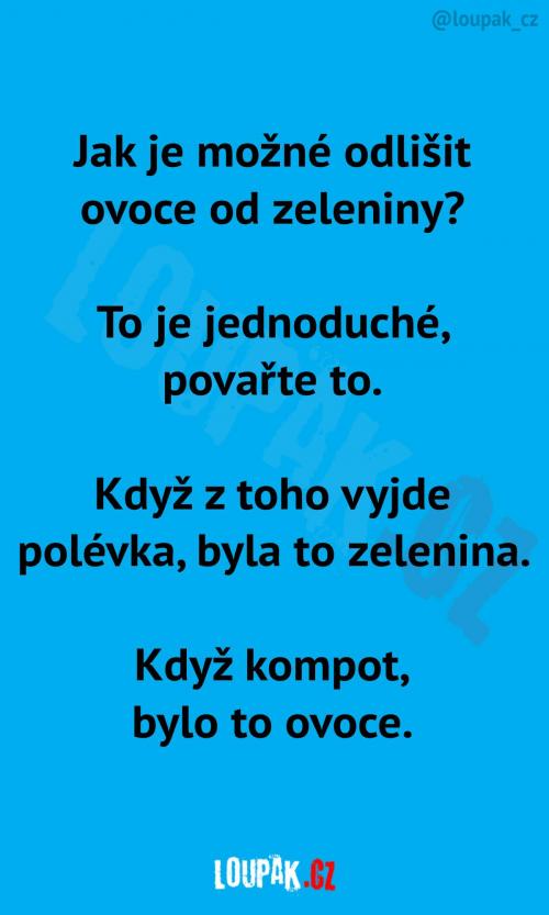  Jak odlišit ovoce od zeleniny 