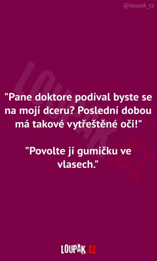  Proč má dcera vytřeštěné oči 