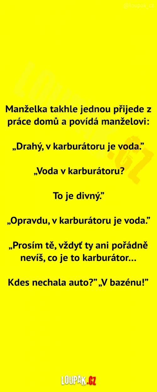 V karburátoru je voda  