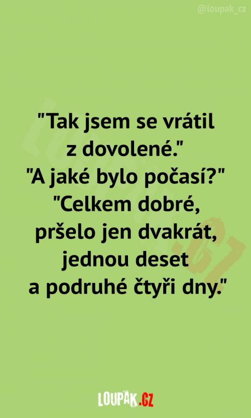 Karel se vrátí z čtrnáctidenní dovolené: