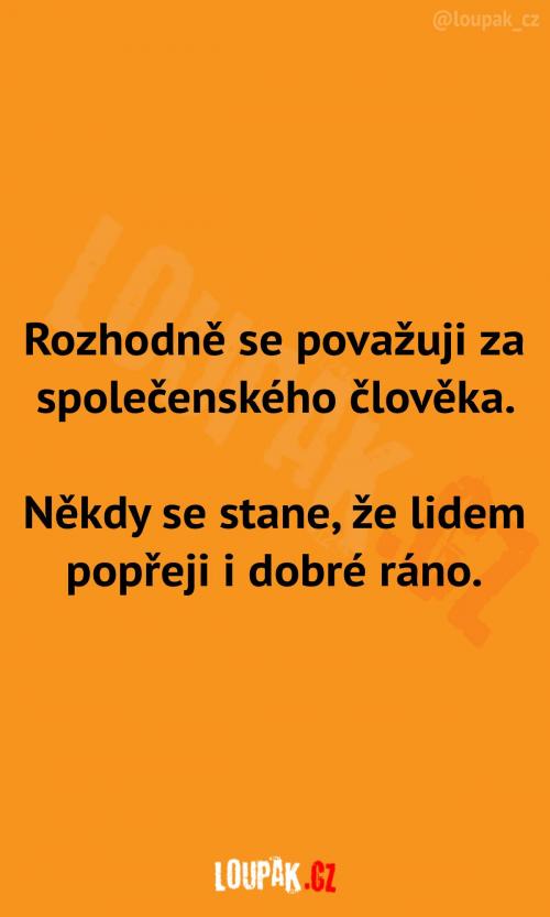 Proč se považuji za společenského
