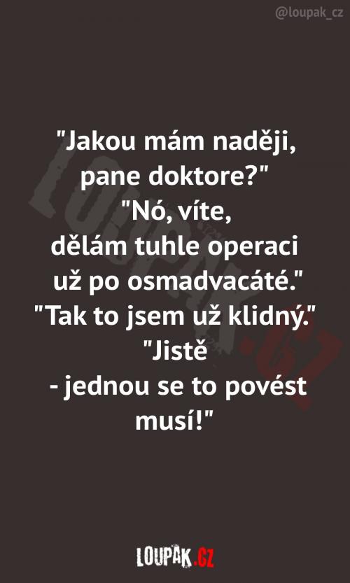  Opravdu se není čeho bát?! 