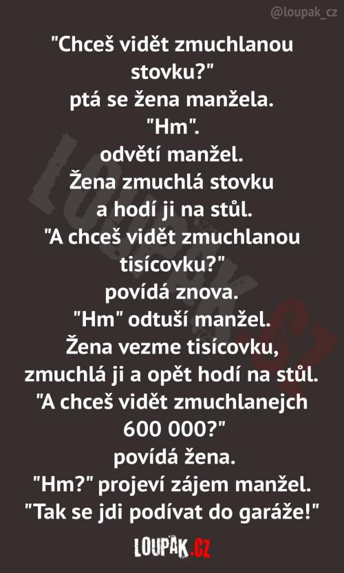 Manželka má odvahu to takto sdělovat