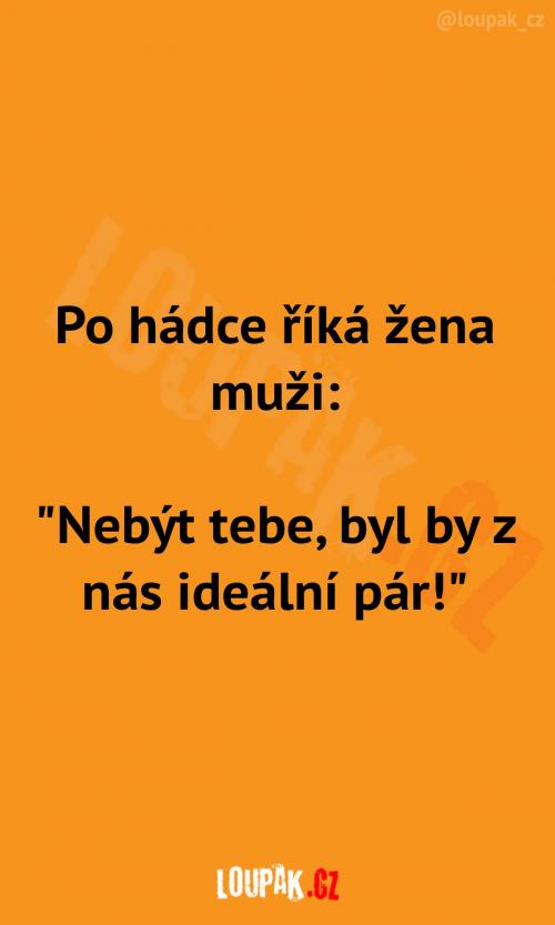 Ideální pár za jedné podmínky Ideální pár za jedné podmínky