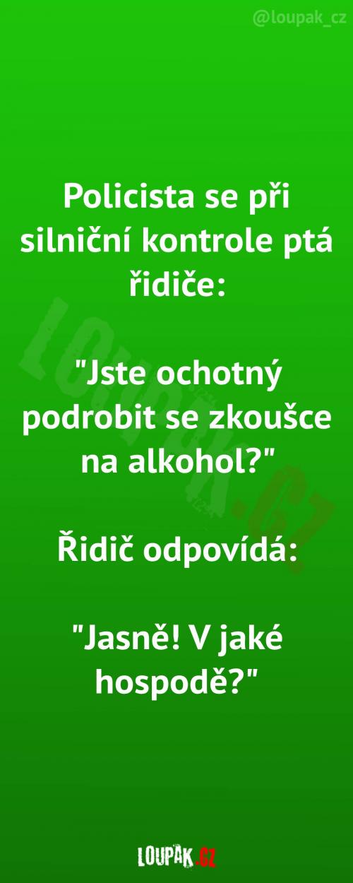  Zkouška na alkohol bude 