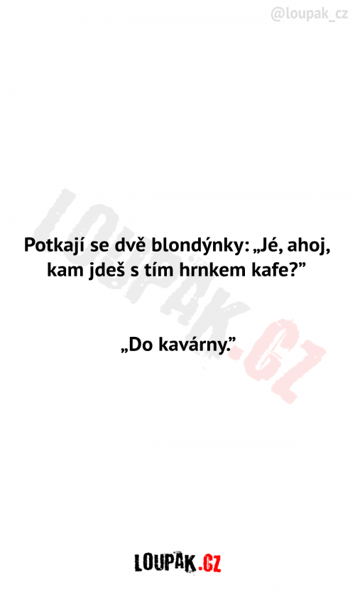  Potkají se dvě blondýnky 