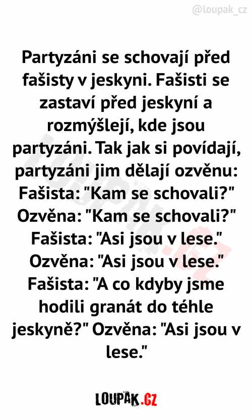 Partyzáni se schovají před fašisty v jeskyni