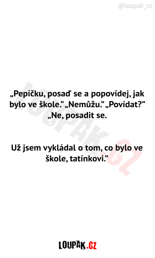  Pepíčku, posaď se a povídej o škole 