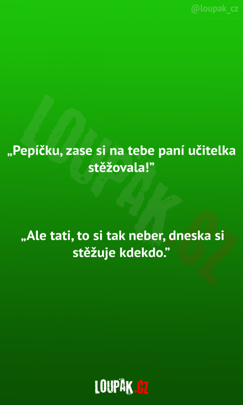  Paní učitelka si stěžovala na Pepíčka 