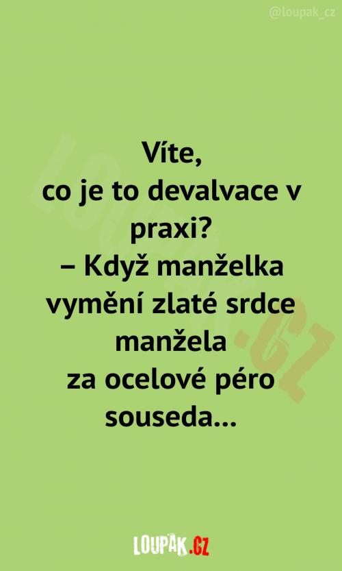 Víte, co je to devalvace v praxi?