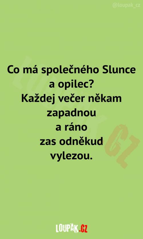  Všechno je v souladu s přírodou, takže dobrý 