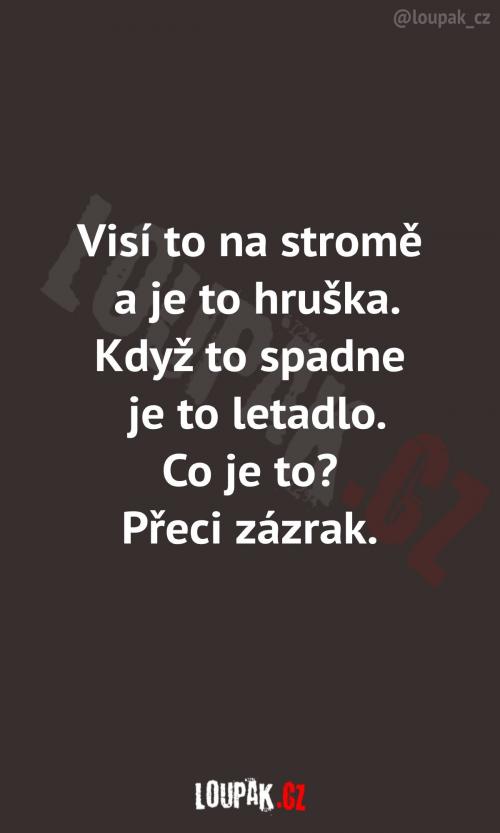  A proč byste to chtěli vědět? 