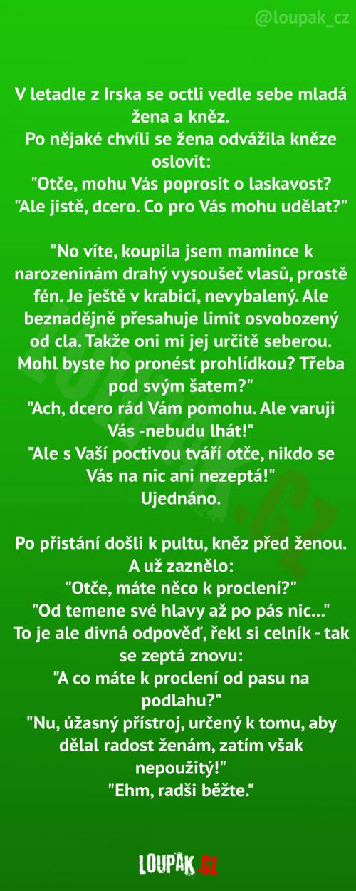  Jak kněz propašoval fén 