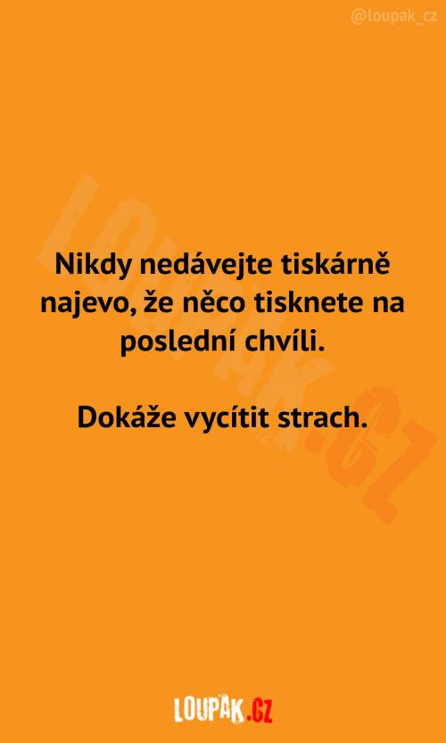  Jak se nechovat u tiskárny 