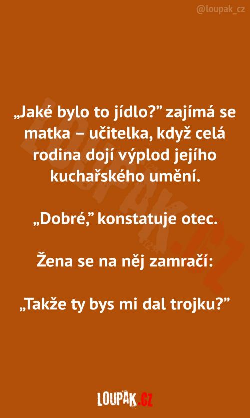  Matka učitelka u večeře  