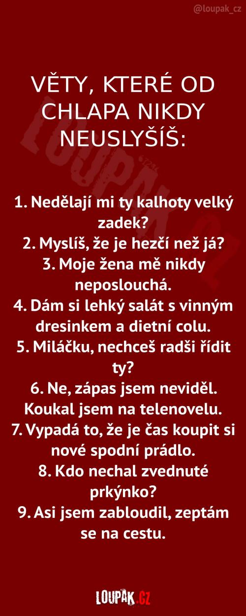  Tohle od chlapa nikdy neuslyšíš 
