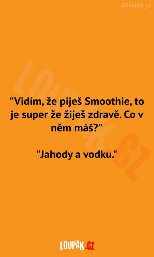 Smoothie nemusí být vždy zdravé