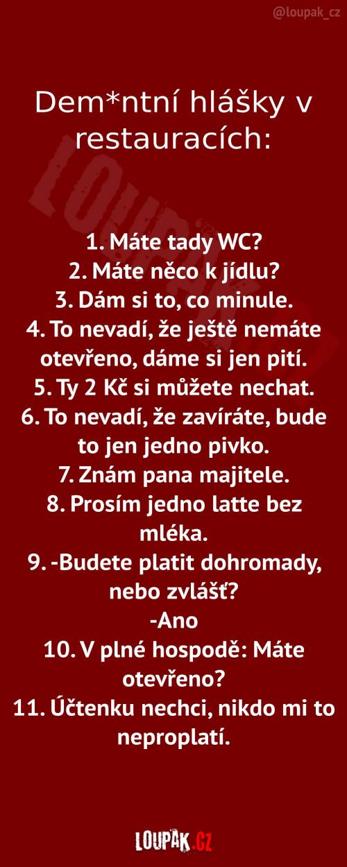 Dem*ntní hlášky v restauracích