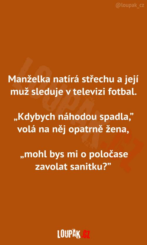  Když znáš svého manžela až moc dobře 