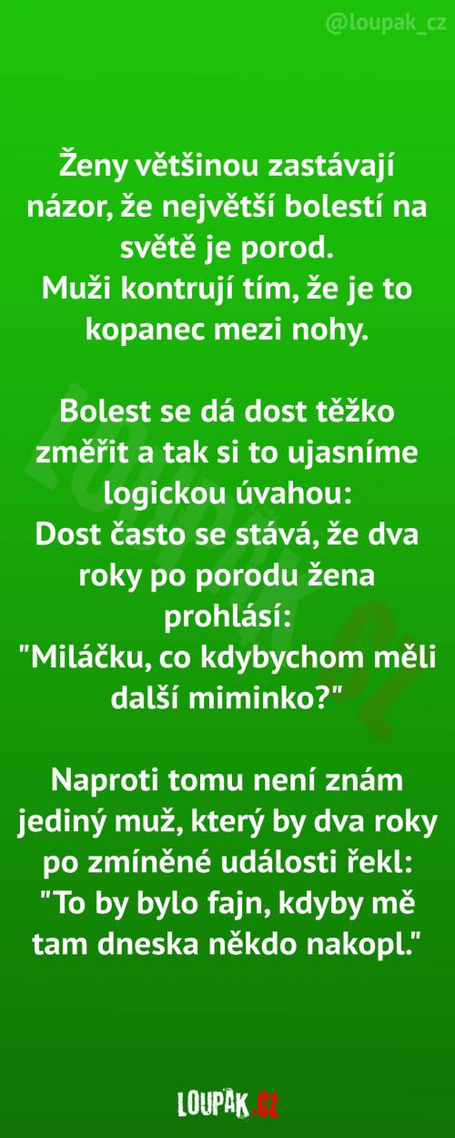 Co je vlastně nejbolestivější