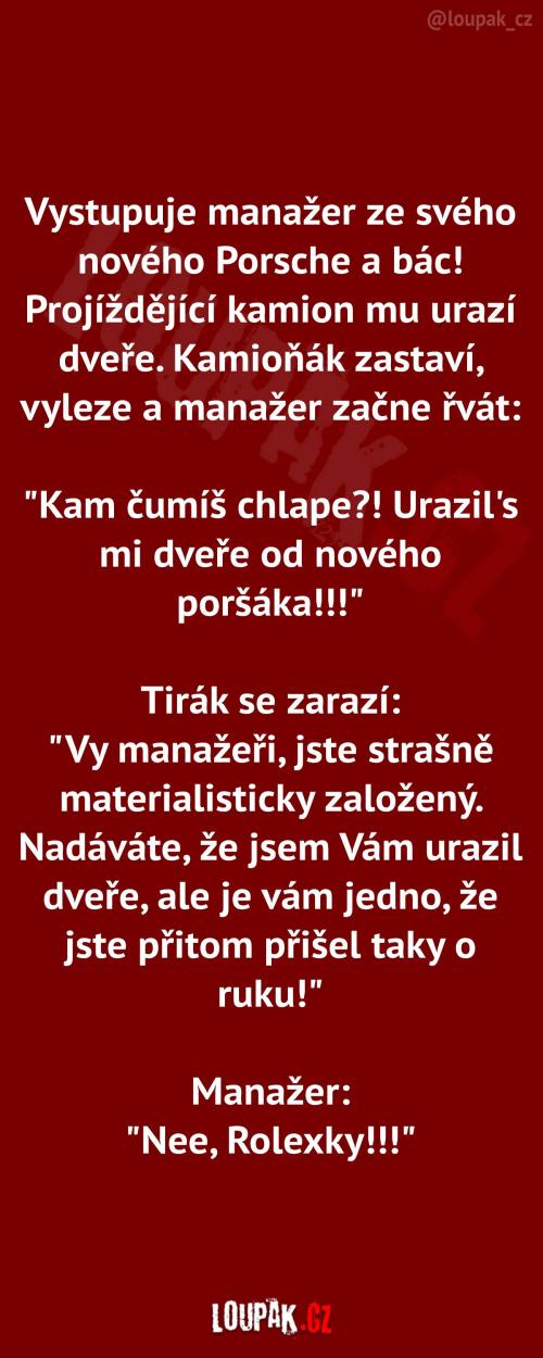 Manažeři jsou materialisti