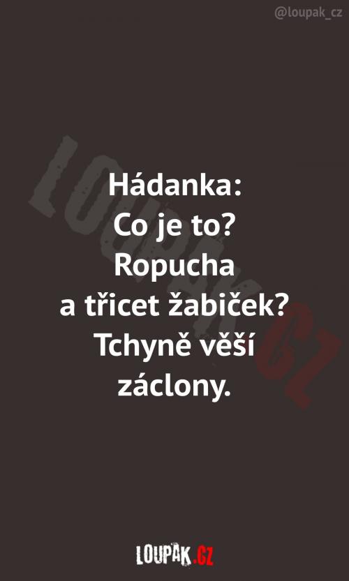 Na to byste stejně nepřišli