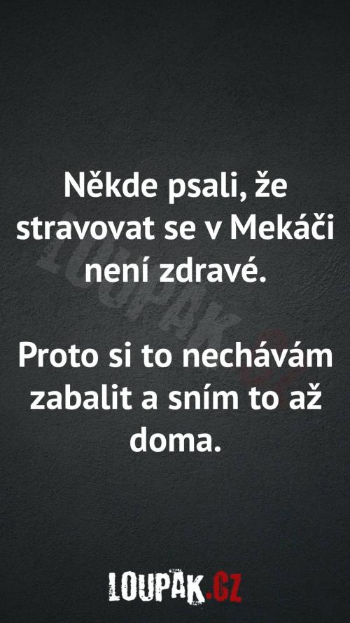 Proč Mekáč je nezdraví Proč Mekáč je nezdraví