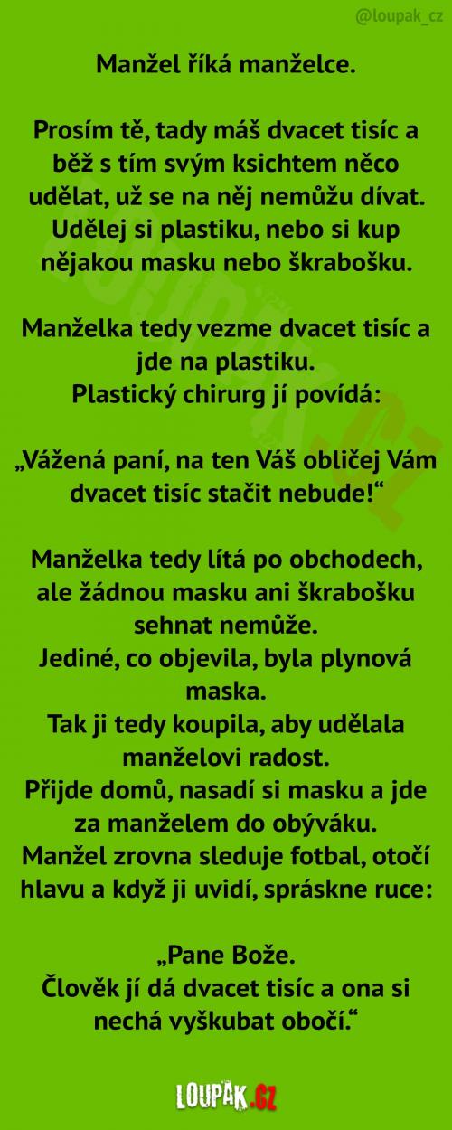 Manžel a jeho problém s manželčiným ksichtem Manžel a jeho problém s manželčiným ksichtem