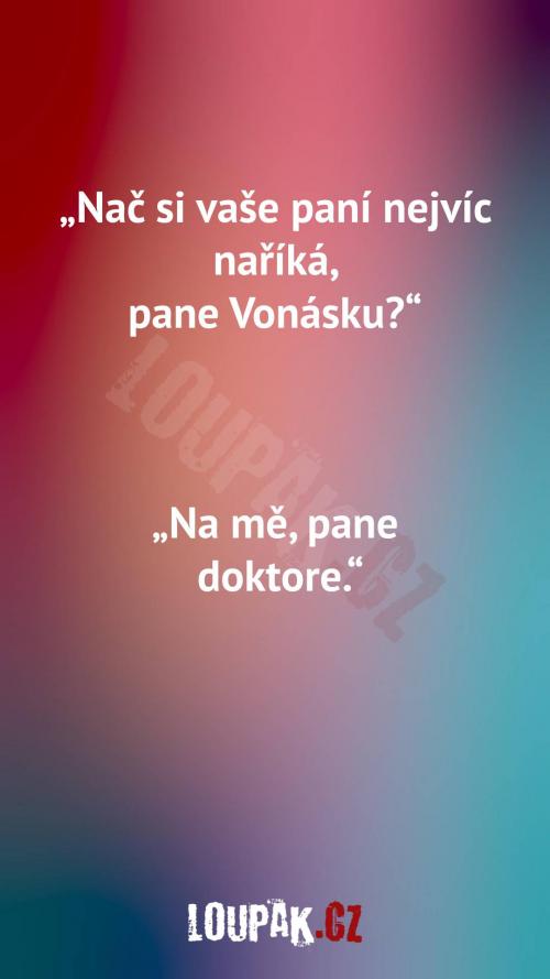  Pan Vonásek u doktora. 