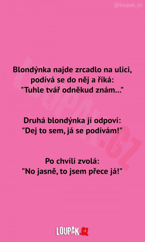  Dvě blondýnky a zrcadlo 