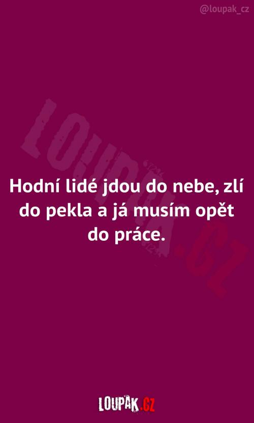  Hodní, zlí lidé a já 