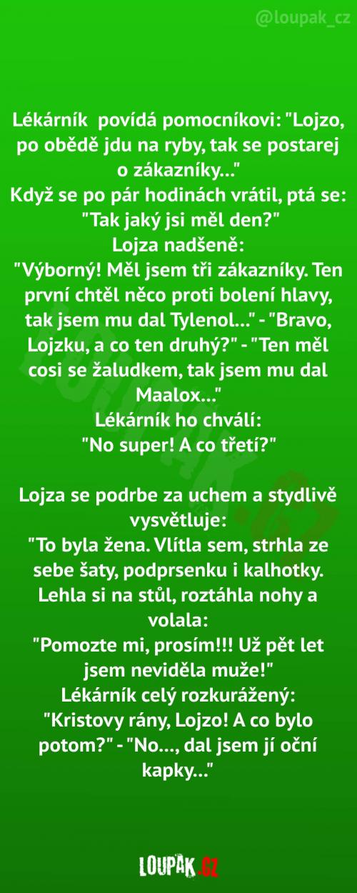 Lojza bude skvělej obchodník