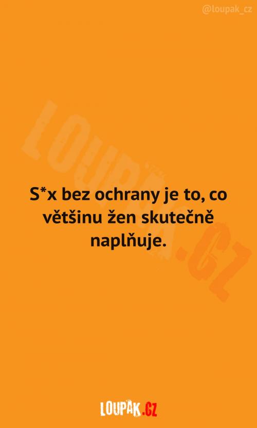  Když je to bez ochrany 