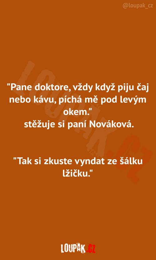 Píchání pod levým okem 