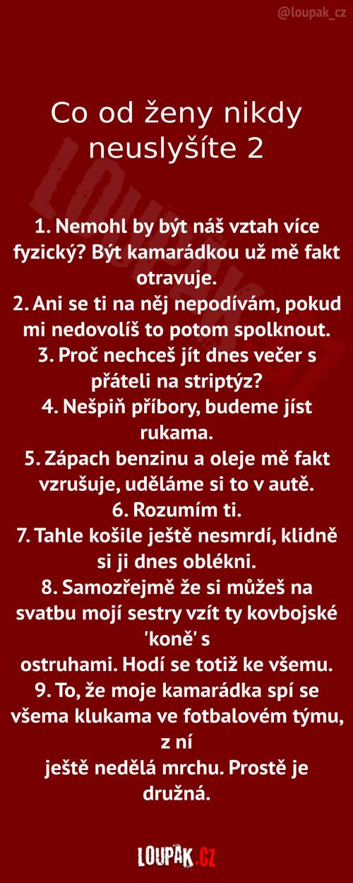  Co od ženy nikdy neuslyšíte 2 