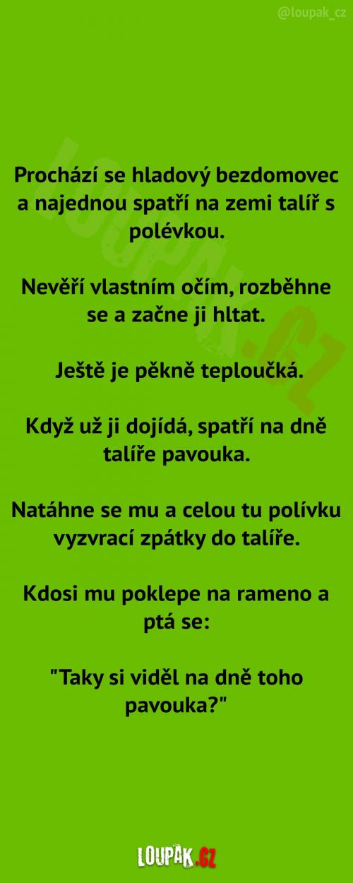 Hladový bezdomovec a polévka 