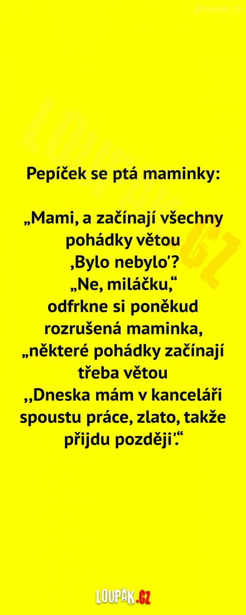 Maminka zná jinou pohádku 