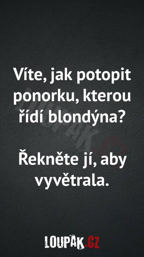  Jak potopit ponorku, kterou řídí blondýnka 