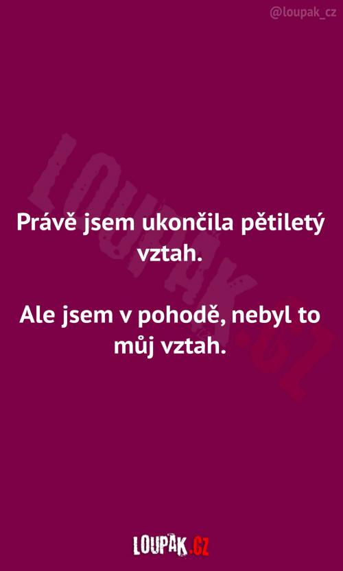  Když ukončíte pětiletý vztah 