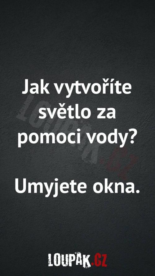  Jak vytvoříte světlo pomocí vody 