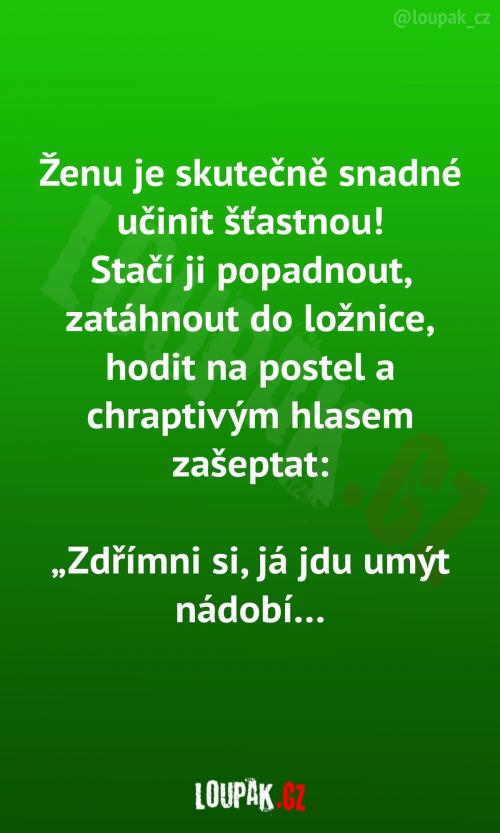  Jak učinit ženu šťastnou 