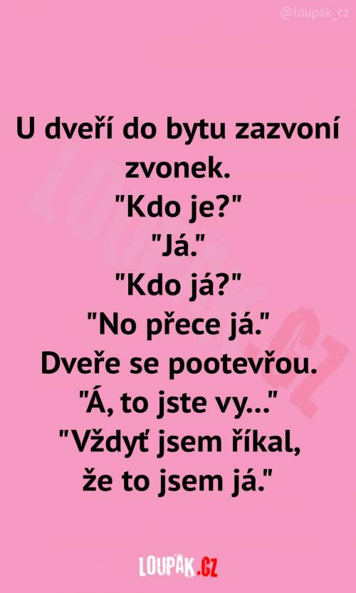 To je mi ale milá návštěvička!